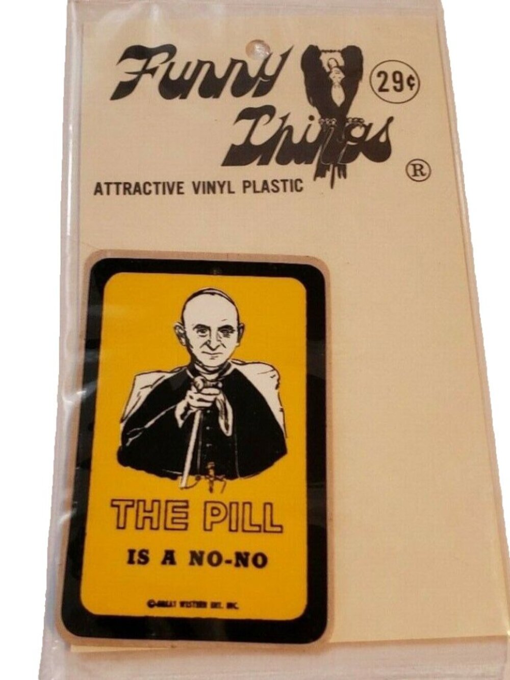 Vintage Sticker The Pill is a No-No Pope John Great Western Enterprises Decal